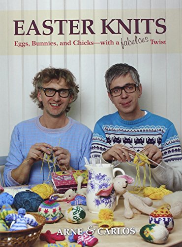 Stock image for Easter Knits : Eggs, Bunnies, and Chicks-With a Fabulous Twist for sale by Better World Books