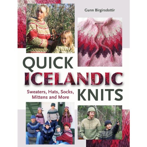 Stock image for Quick Icelandic Knits: Sweaters, Hats, Socks, Mittens and More for sale by BooksRun