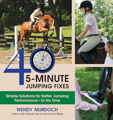 Stock image for 40 5-Minute Jumping Fixes: Simple Solutions for Better Jumping Performance in No Time for sale by Giant Giant