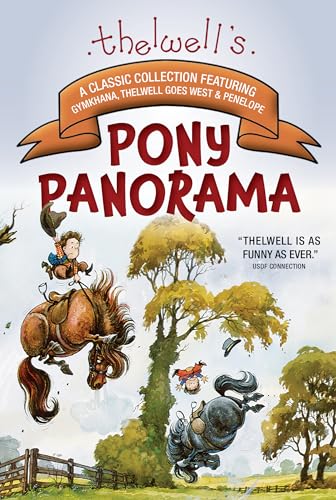 9781570769313: Thelwell's Pony Panorama: A Classic Collection Featuring Gymkhana, Thelwell Goes West & Penelope