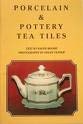 Stock image for Porcelain & Pottery Tea Tiles for sale by Half Price Books Inc.