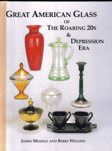 9781570800504: Great American Glass of the Roaring 20's and Depression Era