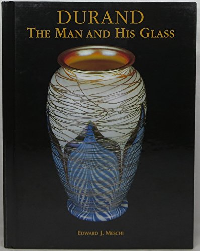 9781570800528: Durand--The Man and His Glass