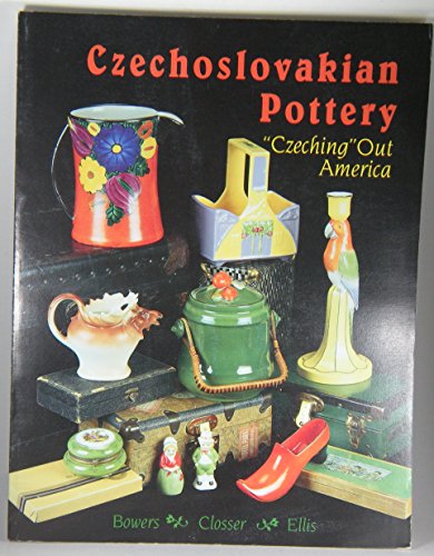 Beispielbild fr Czechoslovakian Pottery : Czeching Out America zum Verkauf von Better World Books