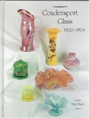9781570800689: Coudersport Glass 1900-1904