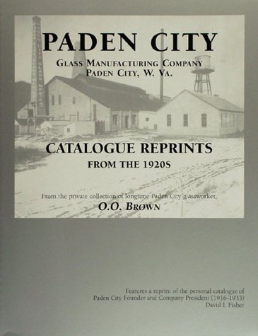 9781570800740: Paden City Glass Manufacturing Company, Paden City, W. VA. Catalogue Reprints of the 1920s