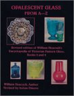 Imagen de archivo de OPALESCENT GLASS FROM A-Z [REVISED EDITION OF WILLIAM HEACOCK'S ENCYCLOPEDIA OF VICTGORIAN PATTERN GLASS, BOOKS 2 AND 9] a la venta por Larry W Price Books
