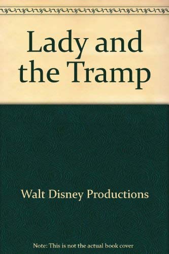Lady and the Tramp (9781570820410) by Walt Disney Productions