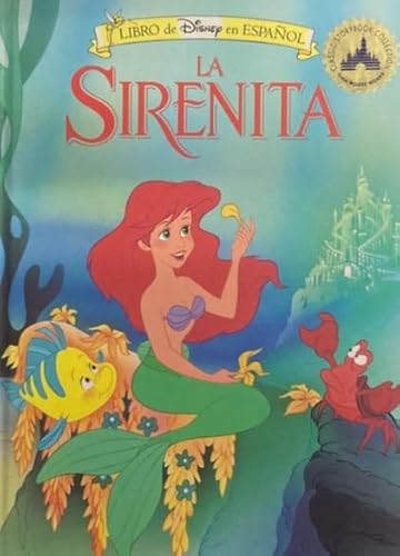 Imagen de archivo de La Sirenita / The Little Mermaid (Libro de Disney en Espanol) (Spanish Edition) a la venta por SecondSale