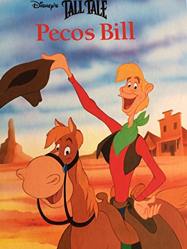 9781570822063: Pecos Bill (Disney's Tall Tall American Classics)