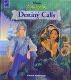 Imagen de archivo de Disneys Pocahontas: Destiny Calls (Picture Window) a la venta por HPB-Diamond