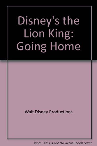 Stock image for Going Home (The Lion King) for sale by SecondSale