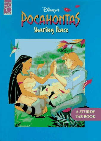 Stock image for Disney's Pocahontas: Sharing Peace for sale by Wonder Book