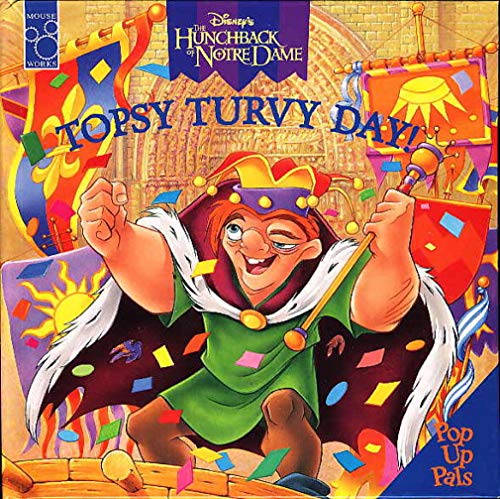 Beispielbild fr Topsy Turvy Day! Disney's The Hunchback of Notre Dame, Pop Up Pals zum Verkauf von Alf Books