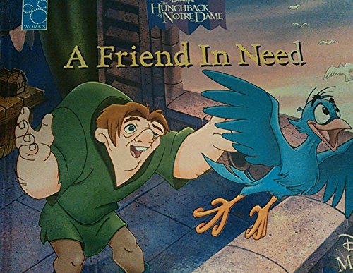 A Friend in Need (Hunchback of Notre Dame) (9781570823411) by Mouse Works