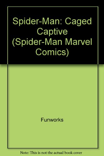 9781570823497: Spider-Man: Caged Captive: A Crystal Decorder Book (Spider-Man Marvel Comics)
