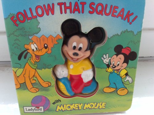 Stock image for Disney's Follow That Squeak! with Mickey Mouse (Squeeze Me Book) for sale by Books Unplugged