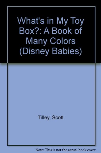 Imagen de archivo de What's in My Toy Box?: A Book of Many Colors (Disney Babies) a la venta por Wonder Book