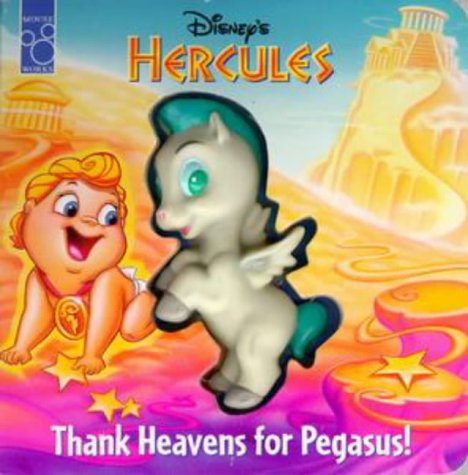 9781570825361: Disney's Hercules: Thank Heavens for Pegasus!