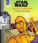 R2-D2's Mission: A Little Hero's Journey/Book and Figure (9781570826122) by Funworks