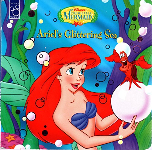 Imagen de archivo de Ariel's Glittering Sea (Disney's the Little Mermaid) a la venta por Once Upon A Time Books