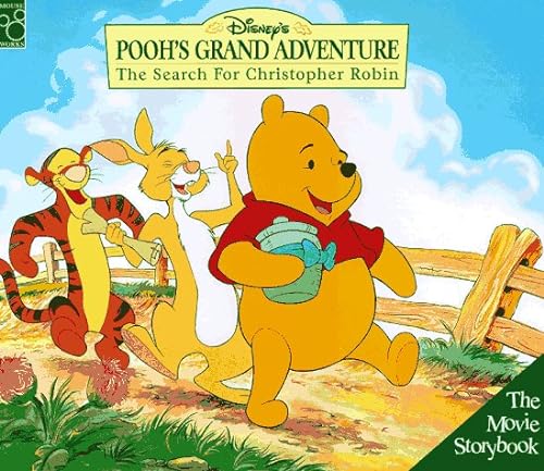 Stock image for Disney's Pooh's Grand Adventure: The Search for Christopher Robin (Mouse Works Movie Storybook) for sale by Orion Tech