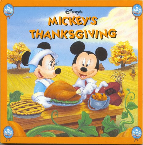 Stock image for Disney's Mickey's Thanksgiving for sale by ThriftBooks-Dallas