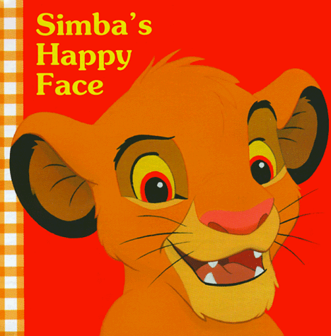 9781570829932: Simba's Happy Face (Mouse Works Chunky Roly-Poly Book)