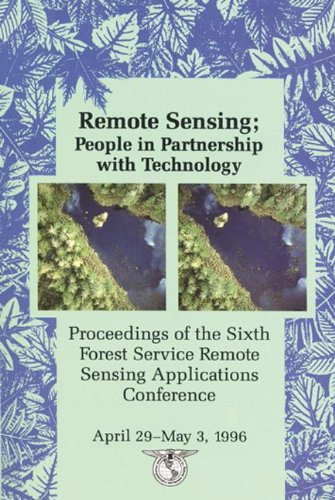 Imagen de archivo de Remote Sensing : People in Partnership, Sixth Forest Service Conference a la venta por Better World Books