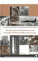 Beyond Expectations: Building an American National Reconnaissance Capability Recollections of the...