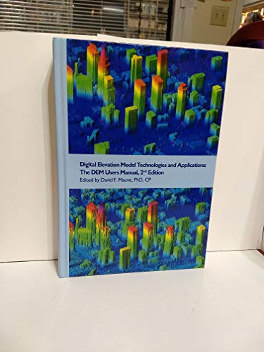 Imagen de archivo de Digital Elevation Model Technologies and Applications: The Dem Users Manual a la venta por GF Books, Inc.