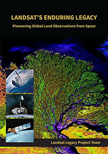 Imagen de archivo de Landsat's Enduring Legacy: Pioneering Global Land Observations from Space a la venta por SecondSale