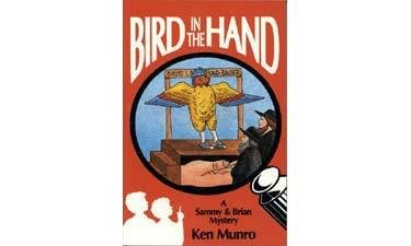 Stock image for Bird in the Hand (Sammy and Brian Mystery Ser) for sale by SecondSale