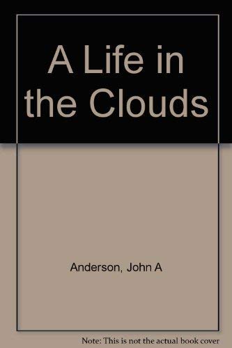A Life In The Clouds