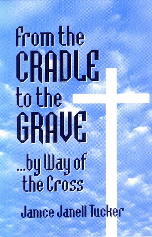 9781570872464: From the Cradle to the Grave