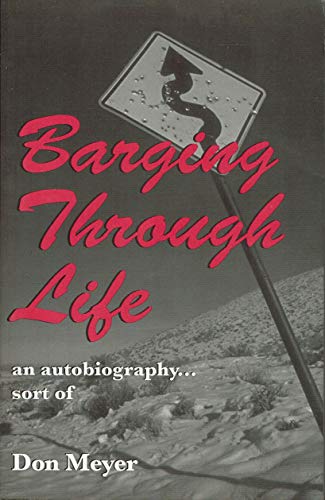 Stock image for Barging through life: An autobiography--sort of for sale by Redux Books