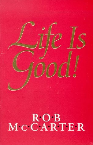 Beispielbild fr Life Is Good! zum Verkauf von HPB Inc.