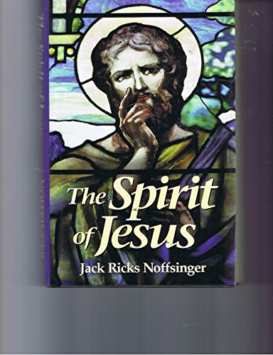 Stock image for The Spirit of Jesus for sale by Row By Row Bookshop