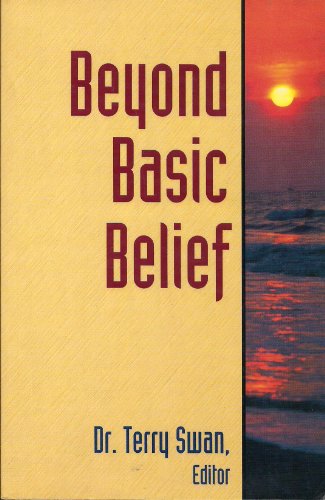Stock image for Beyond Basic Belief for sale by ThriftBooks-Atlanta