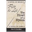 Stock image for Flor De Lis/the Howl of a Hyena for sale by Aamstar Bookshop / Hooked On Books