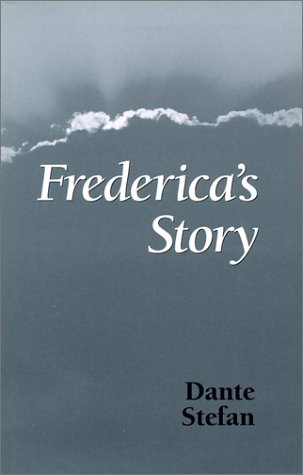 9781570875564: Frederica's Story