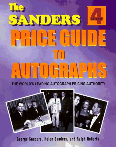 Beispielbild fr The Sanders Price Guide to Autographs zum Verkauf von Booketeria Inc.