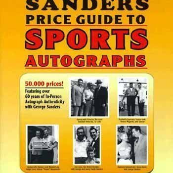 Imagen de archivo de The Sander's Price Guide to Sports Autographs: The World's Leading Autograph Pricing Authority a la venta por HPB-Emerald