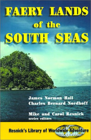 9781570901485: Faery Lands of the South Seas (Resnick Library of Worldwide Adventure)
