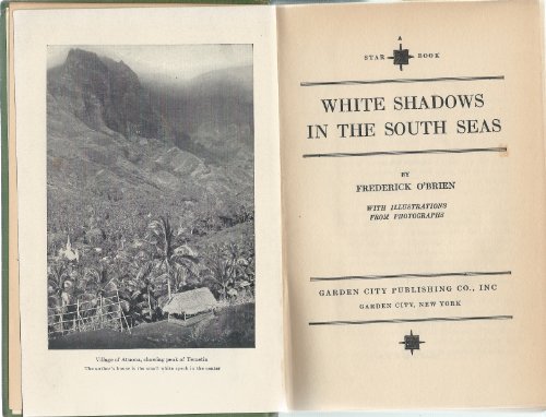 9781570901706: White Shadows in the South Seas
