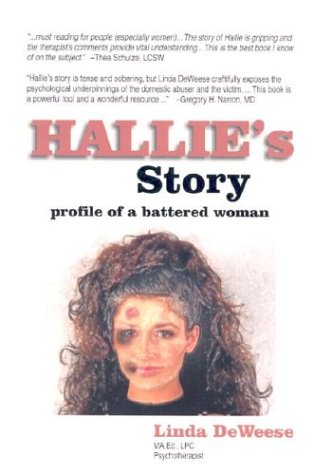 Stock image for Hallie's Story: Profile of a Battered Woman for sale by HPB-Red