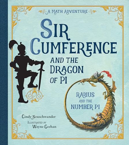 Stock image for Sir Cumference and the Dragon of Pi for sale by SecondSale