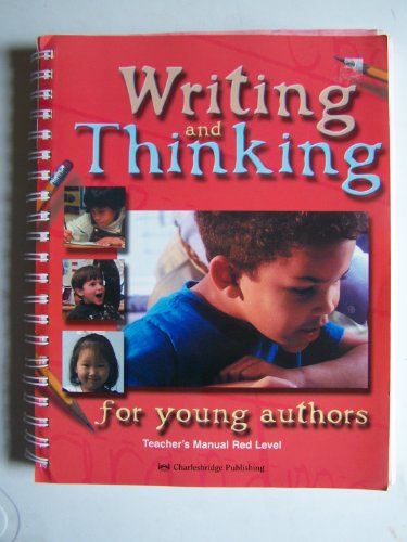 Stock image for Writing and Thinking for Young Authors (Teacher's Manual Red Level) for sale by Walker Bookstore (Mark My Words LLC)