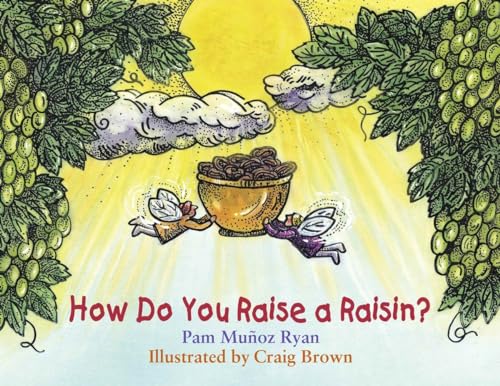 Stock image for How Do You Raise a Raisin? for sale by Gulf Coast Books