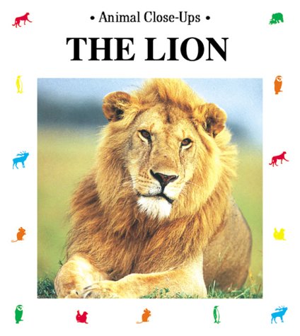 Stock image for The Lion, King of the Beasts for sale by Better World Books